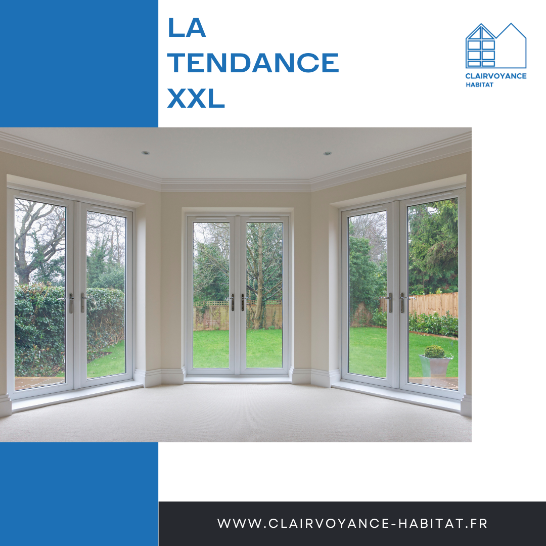 Fen&ecirc;tres XXL